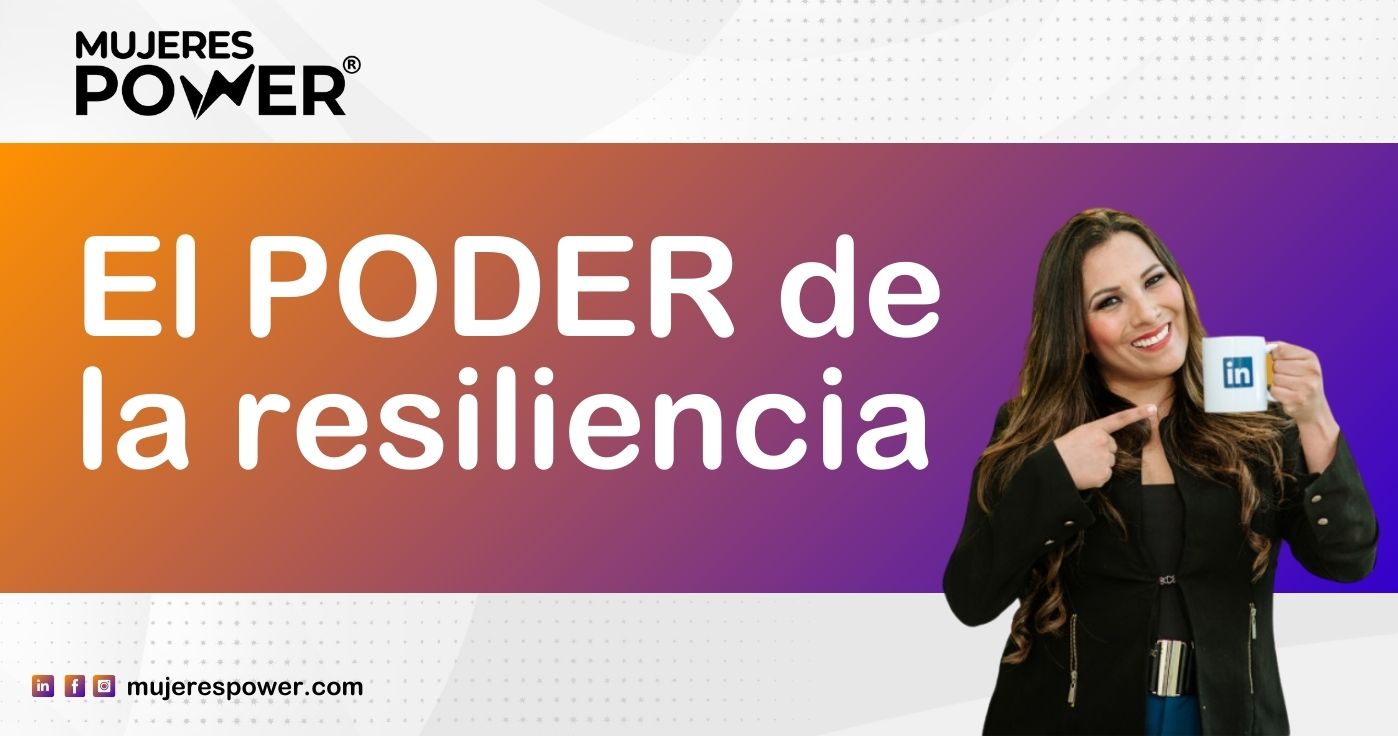 El PODER de la resiliencia